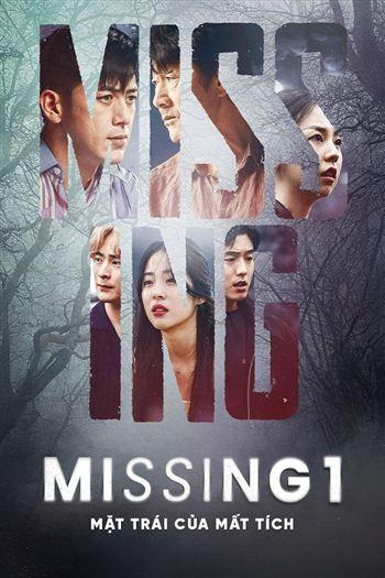 Watch Mặt Trái Của Mất Tích Phần 1 - Missing The Other Side 1