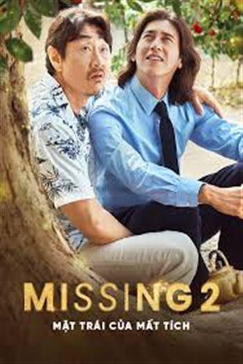 Watch Mặt Trái Của Mất Tích Phần 2 - Missing The Other Side 2