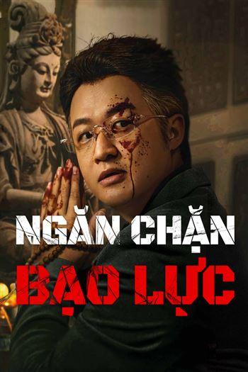 Watch Ngăn Chặn Bạo Lực - Curbing Violence