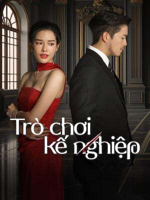 Watch Trò Chơi Kế Nghiệp - Game Of Succession